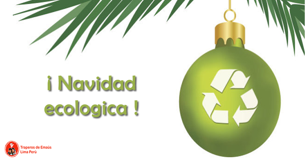 ▷ Recomendaciones para una Navidad Ecológica